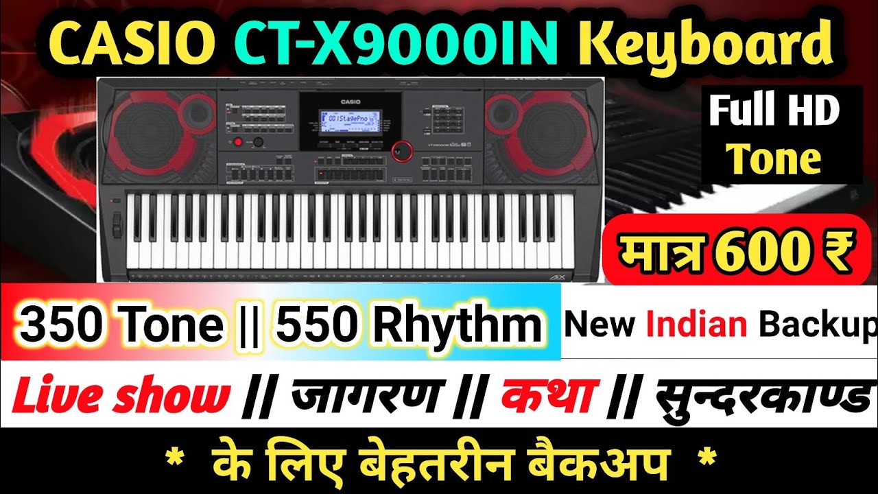 CASIO CT-X9000 KEYBOARD NEW BACKUP 2026 || Indian Tone Full Review || with Rhythm and Loops