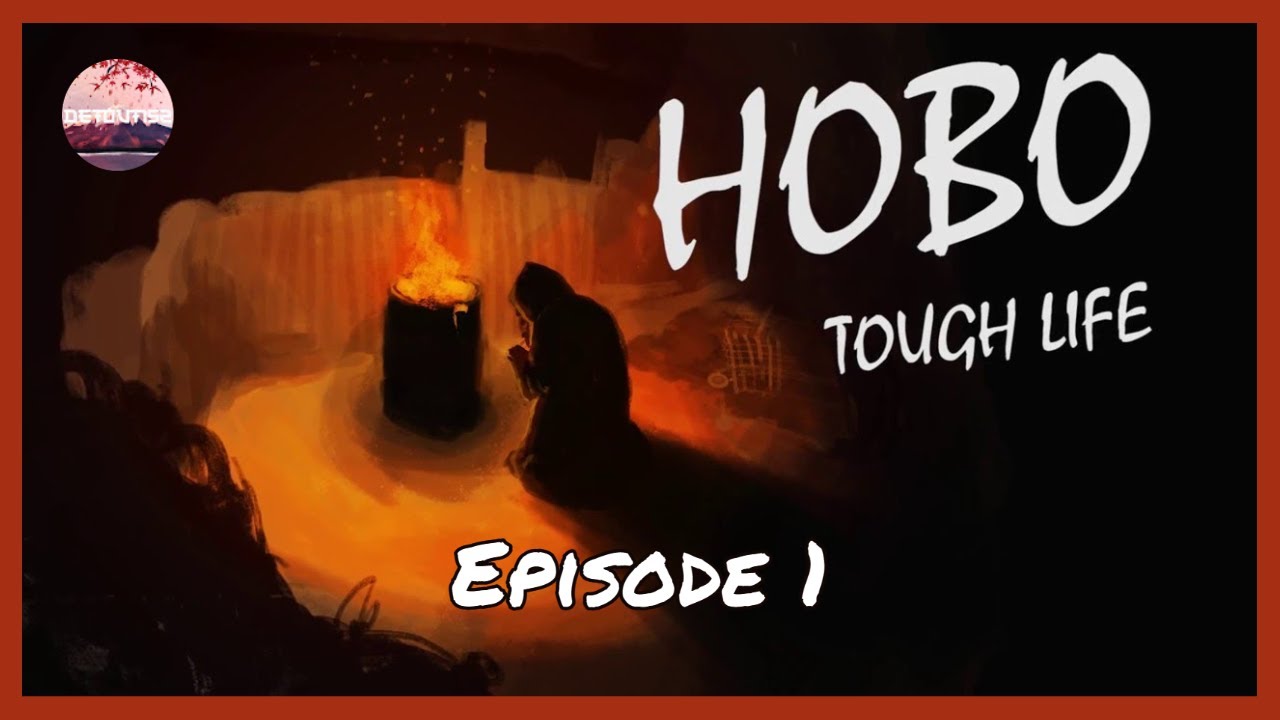Hobo tough life FR #1 (rediff live du 23 mars 2021)