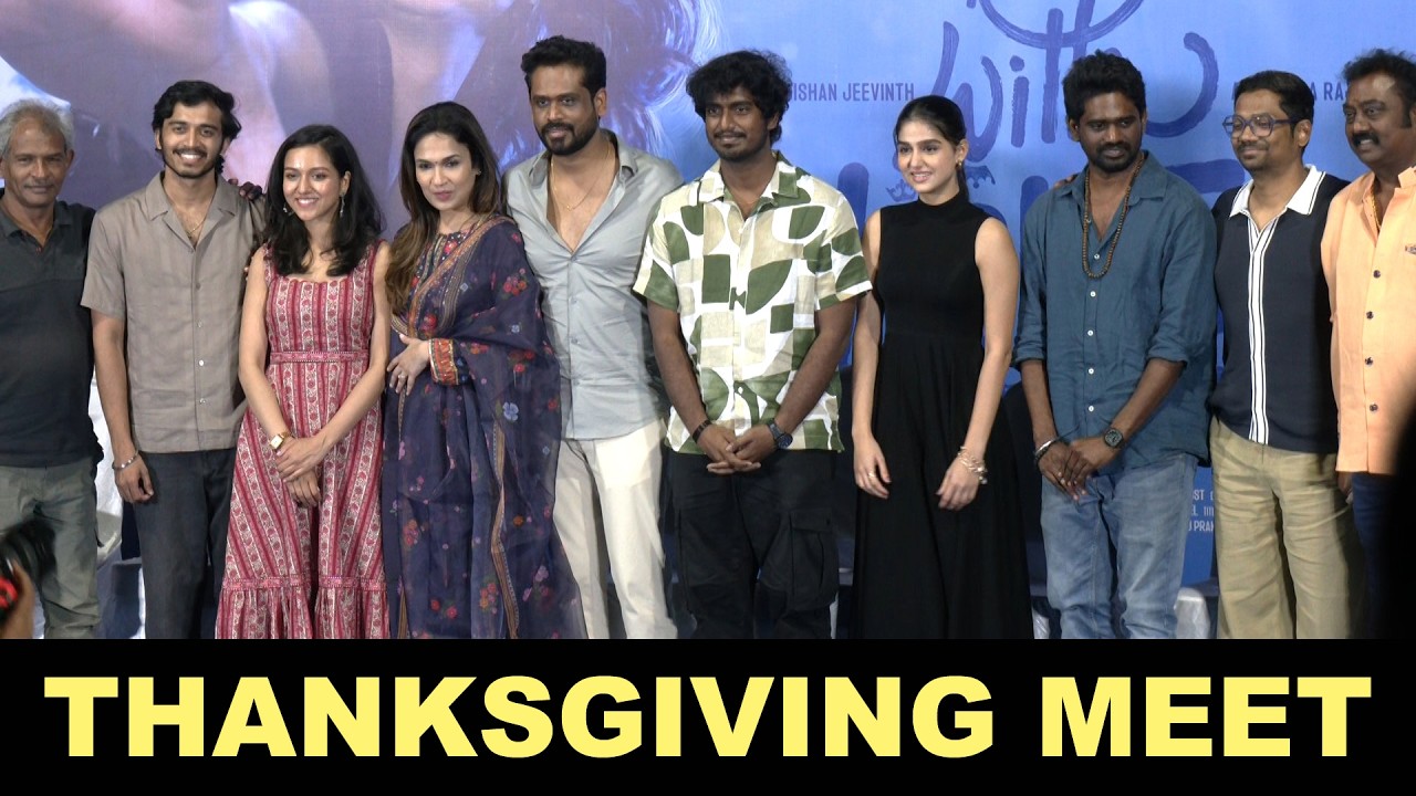🔴Live: With Love Thanksgiving Meet | Abishan Jeevinth, Anaswara Rajan, Soundarya Rajinikanth