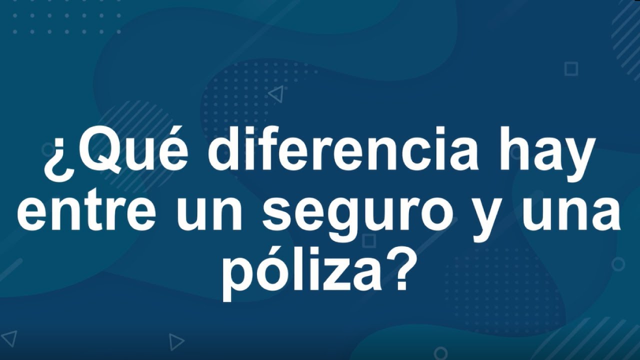 Diferencias entre un seguro y una p&oacute;liza - ExcelSeguros