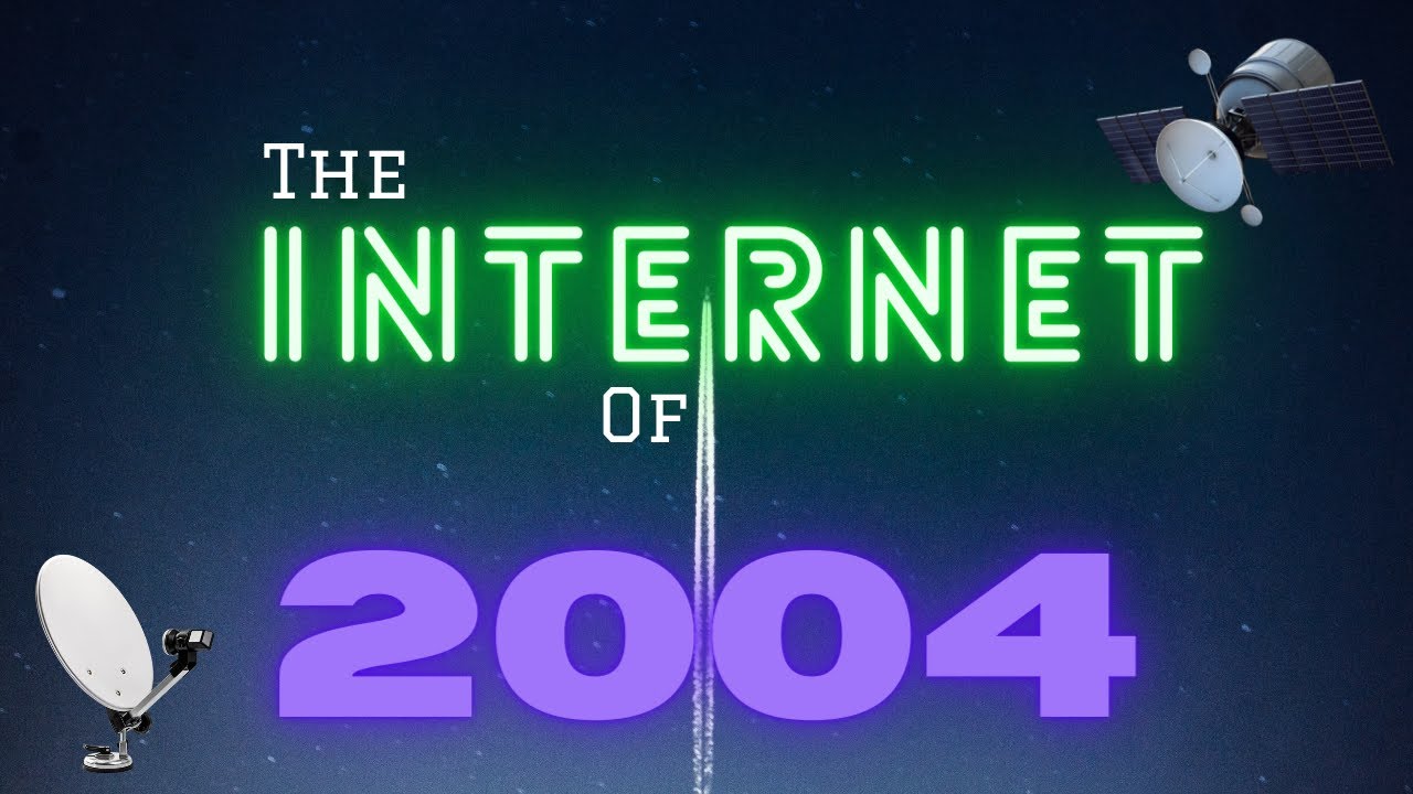 The Internet of 2004!