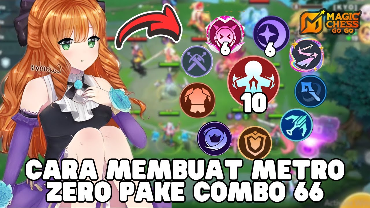 TUTORIAL MEMBUAT METRO ZERO FULL COMBO 66 MAGIC CHESS GOGO