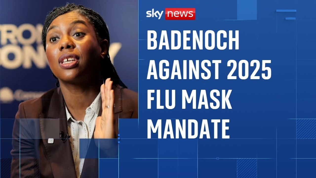 Flu outbreak: Kemi Badenoch calls for 'common sense' in tackling virus