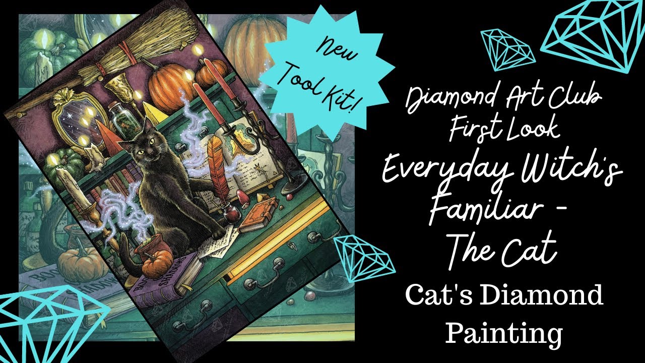 Diamond Art Club First Look | Everyday Witch's Familiar - The Cat | Art By Elisabeth Alba