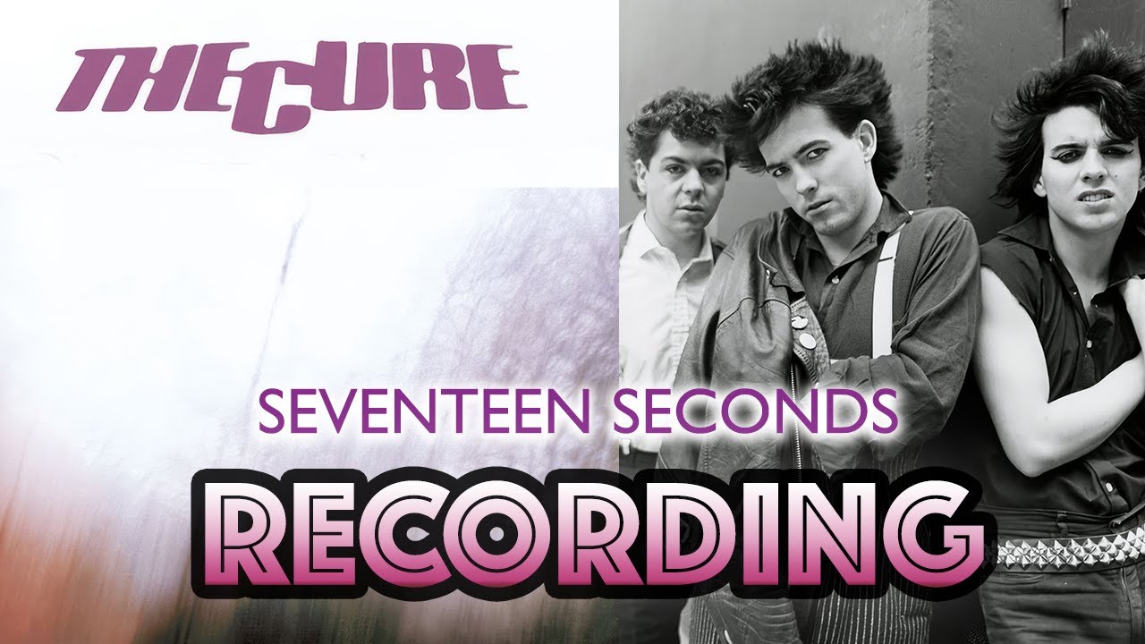 За записью «Seventeen Seconds — The Cure»
