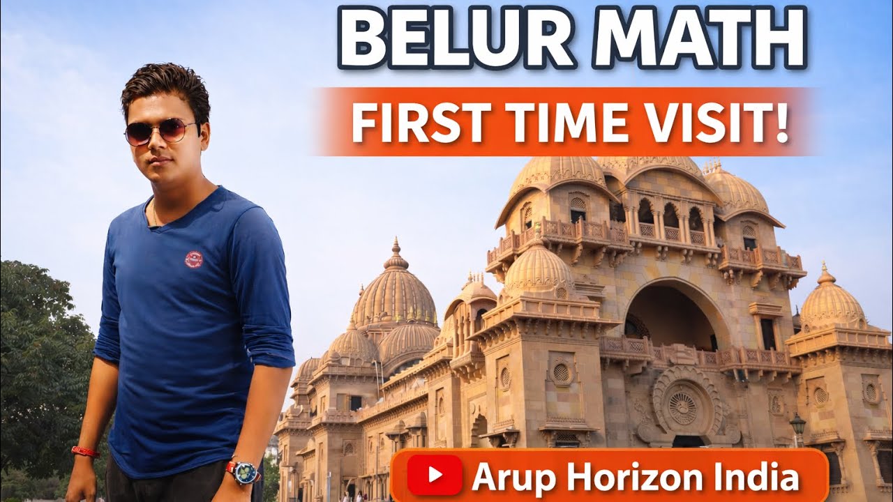 Belur Math Kolkata | Spiritual Heart of India 🇮🇳 | Arup Horizon India