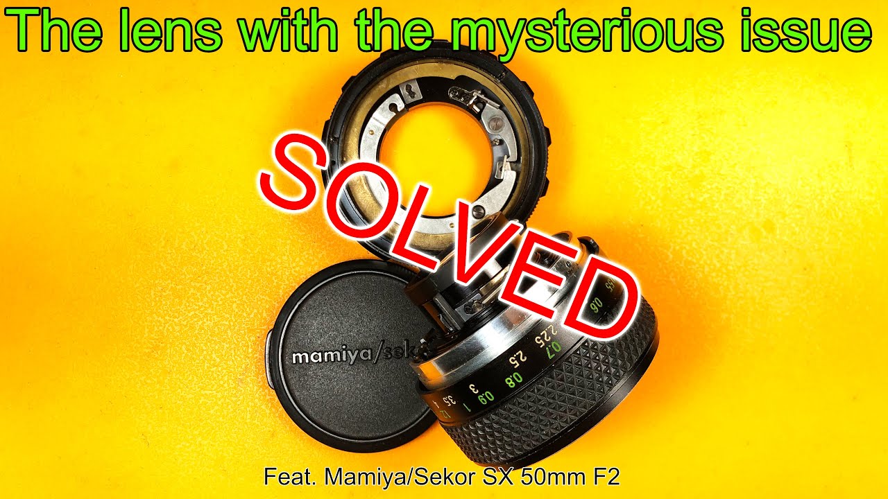 Mysterious issues on Mamiya/Sekor SX 50mm F2 lens.