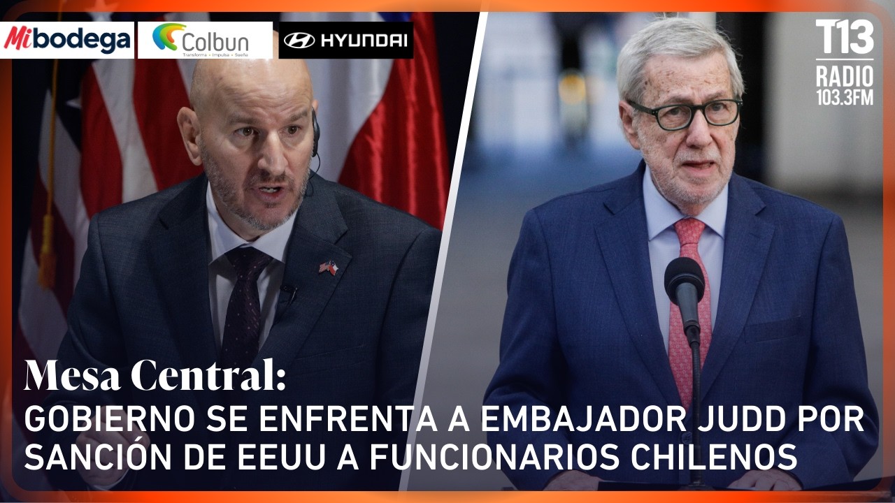 Gobierno se enfrenta a embajador Judd por sanción de EEUU a funcionarios chilenos | Mesa Central