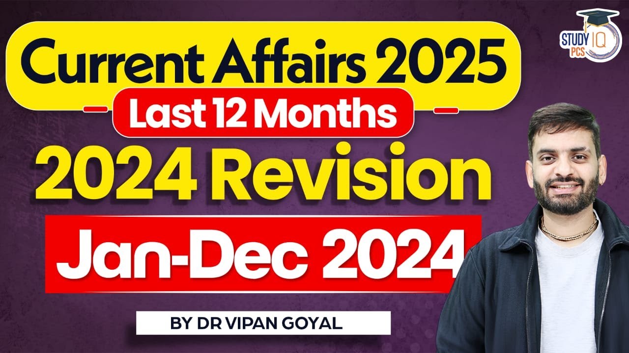 Last 12 Months Current Affairs 2024 | January to December 2024 Current Affairs Dr Vipan Goyal