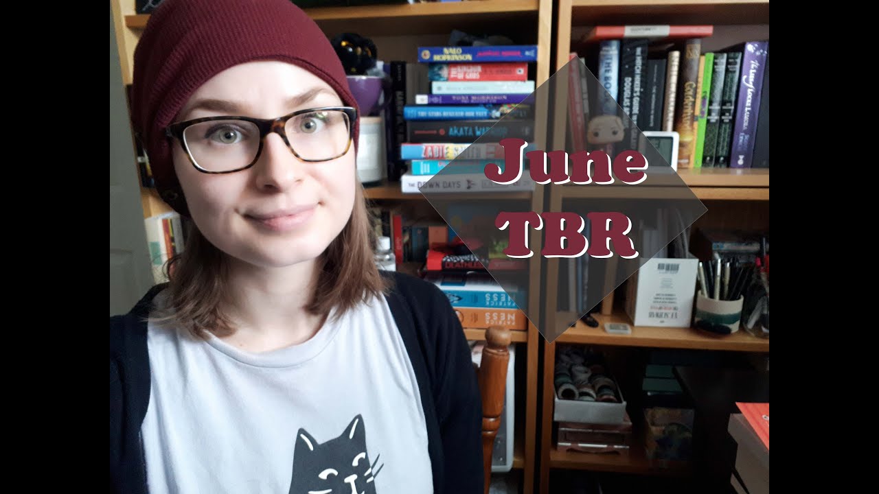June 2020 TBR | Let's read ALL OF THE THINGS!