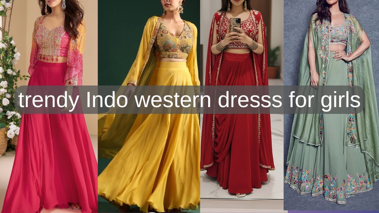 Types Of Indo Western Dresses With Name | Indo Western Dress | Indo Fusion Dress Trendy Indo western