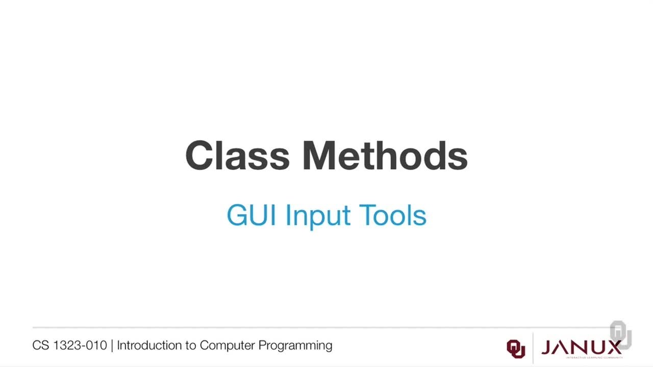 Introduction to Computer Programming - Class Methods - Graphical User Interface Utilities