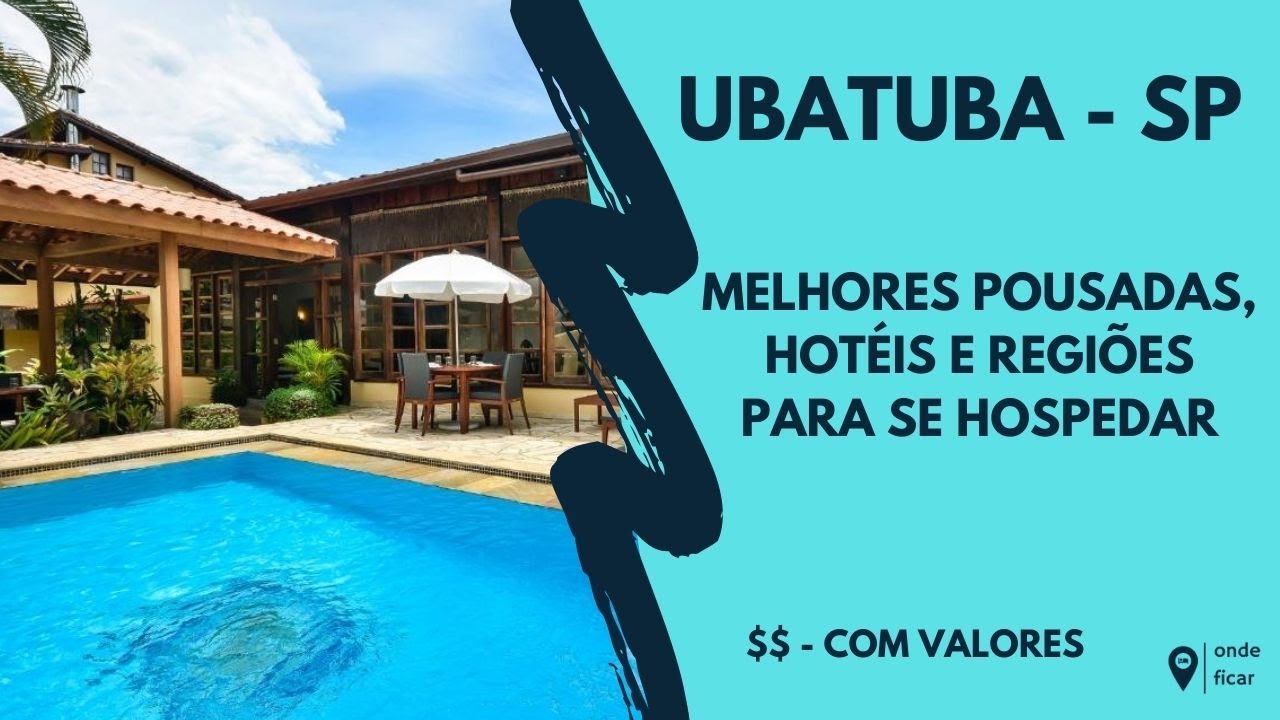 ONDE FICAR EM UBATUBA: melhores pousadas e regiões para se hospedar