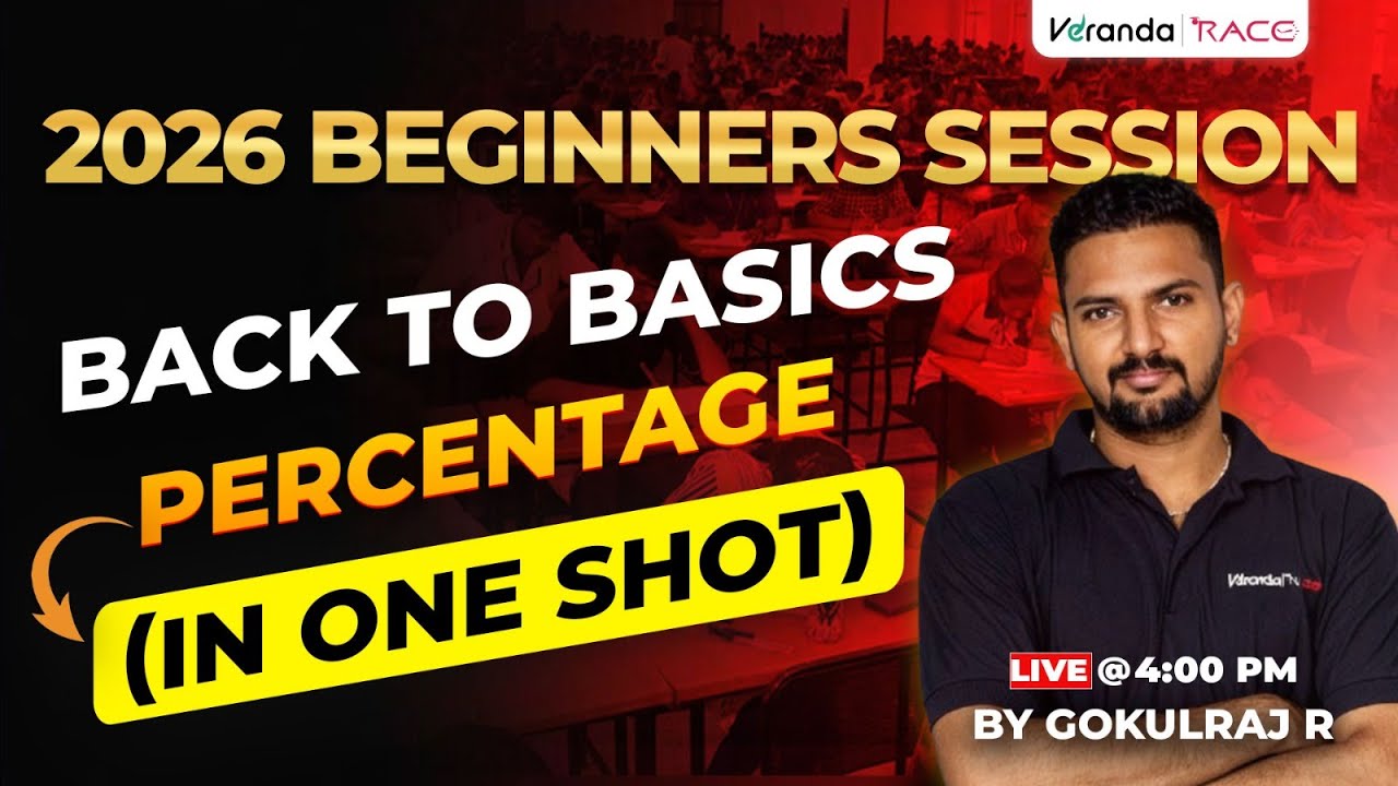 2026 BEGINNERS SESSION | BACK TO BASICS | PERCENTAGE | IN ONE SHOT | BY GOKULRAJ SIR
