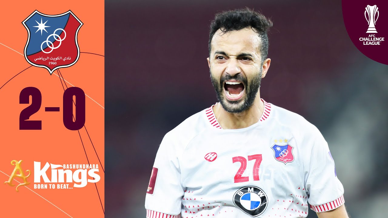 Kuwait SC 🇰🇼 vs Bashundhara Kings 🇧🇩 | Highlights | AFC Challenge League&trade;