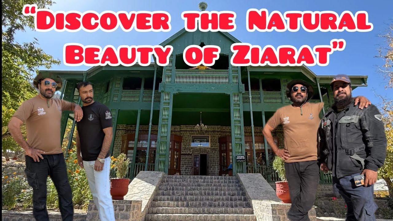 “Discover the Natural Beauty of Ziarat”