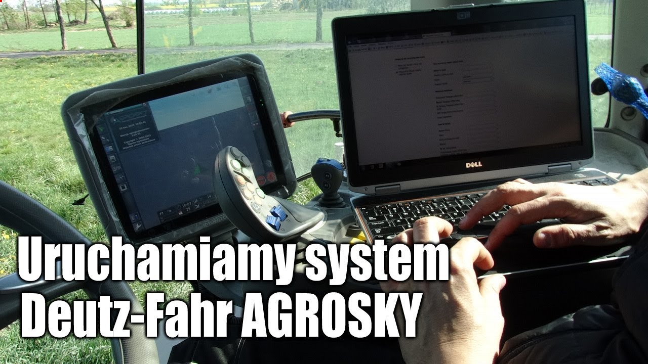 Uruchamiamy system rolnictwa precyzyjnego Deutz-Fahr AGROSKY