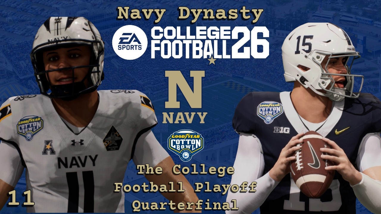 Navy Midshipman Dynasty: Episode 11-The CFP Quarterfinal against #4 Penn State