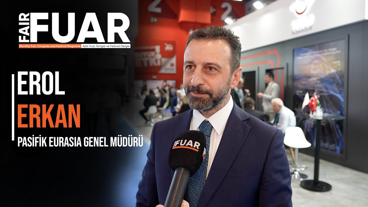 Pasifik Eurasia Y&ouml;netim Kurulu &Uuml;yesi Erol Erkan #eurasiarail