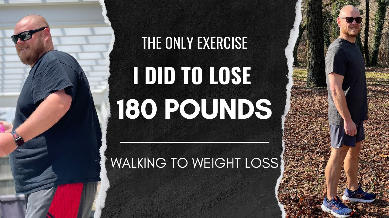 How I Walked My Way To 180 LBS Weight Loss - The Only Exercise I Did To Lose Weight