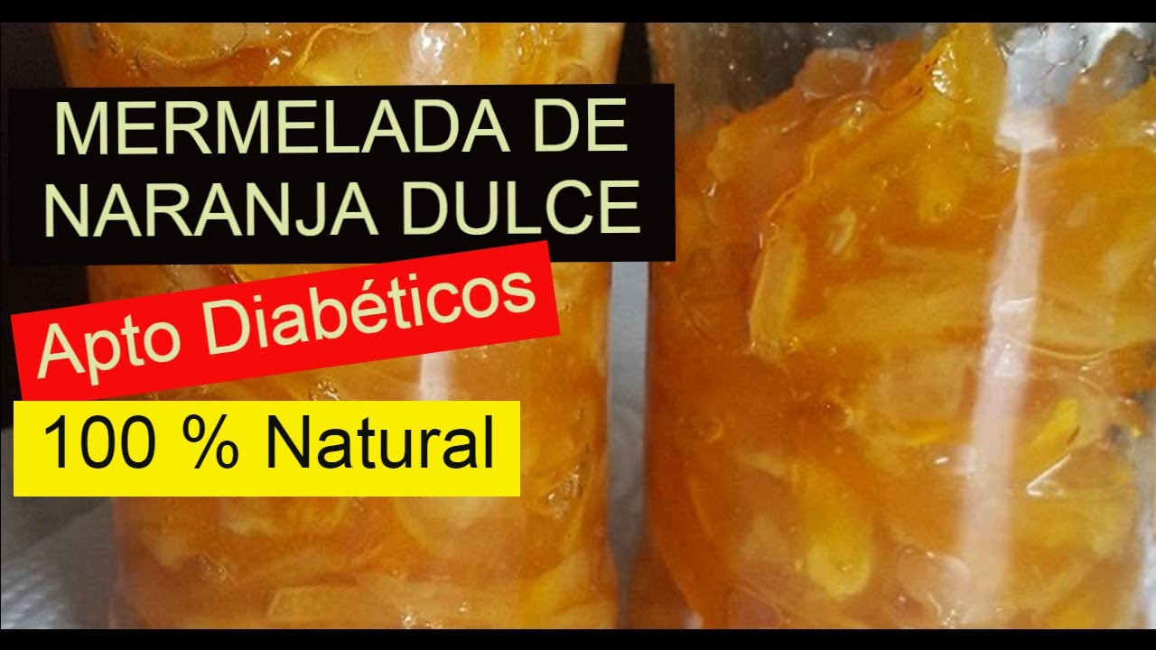 MERMELADA DE NARANJA DULCE, Apto diabéticos,100 % natural