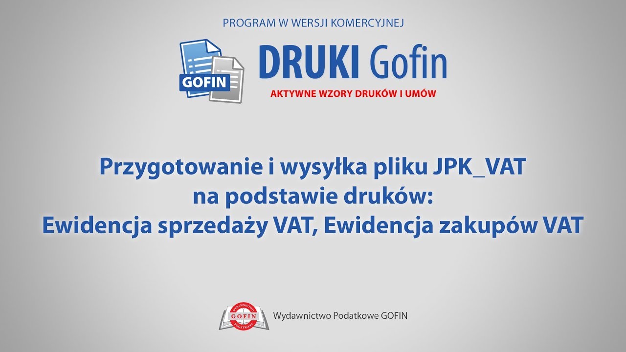 Program DRUKI Gofin - Przygotowanie i wysyłka pliku JPK_VAT