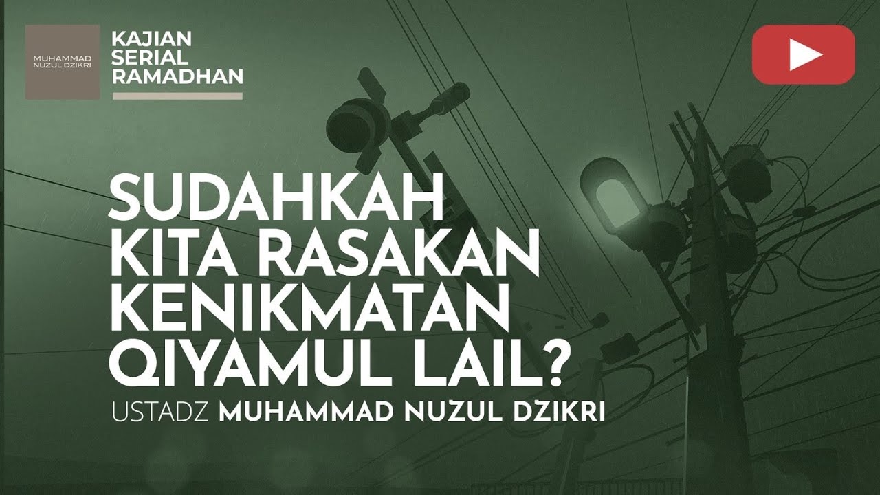 19.KAJIAN SERIAL RAMADHAN | Ustadz Muhammad Nuzul Dzikri
