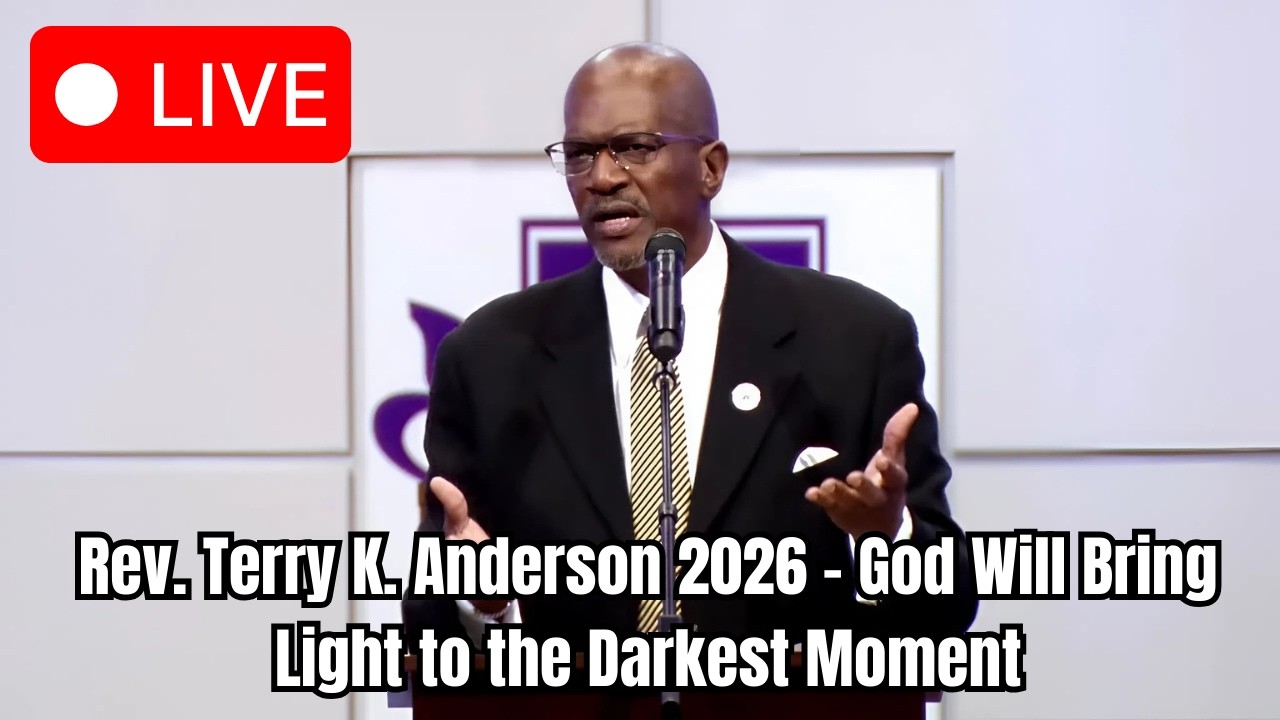 Rev. Terry K. Anderson 2026 - God Will Bring Light to the Darkest Moment