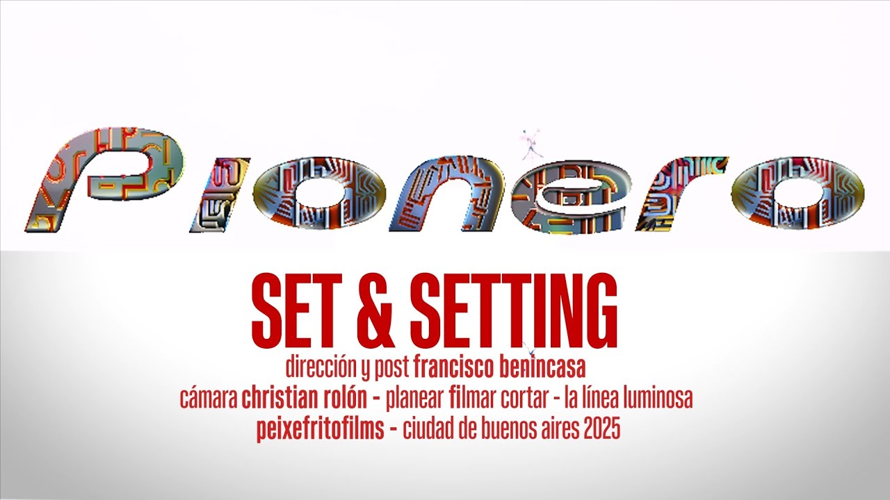 Set&Setting - PIONERO (Video Oficial)