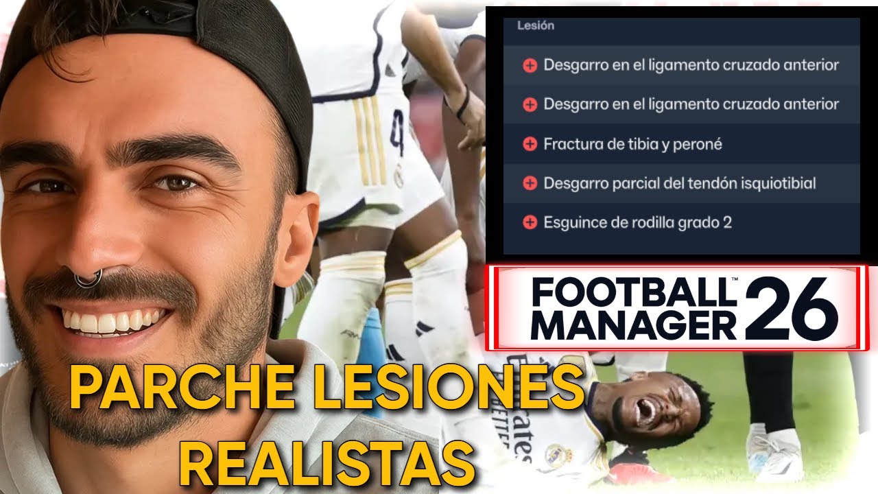 🏥 INSTALAR PARCHE de LESIONES REALISTAS para FM26.