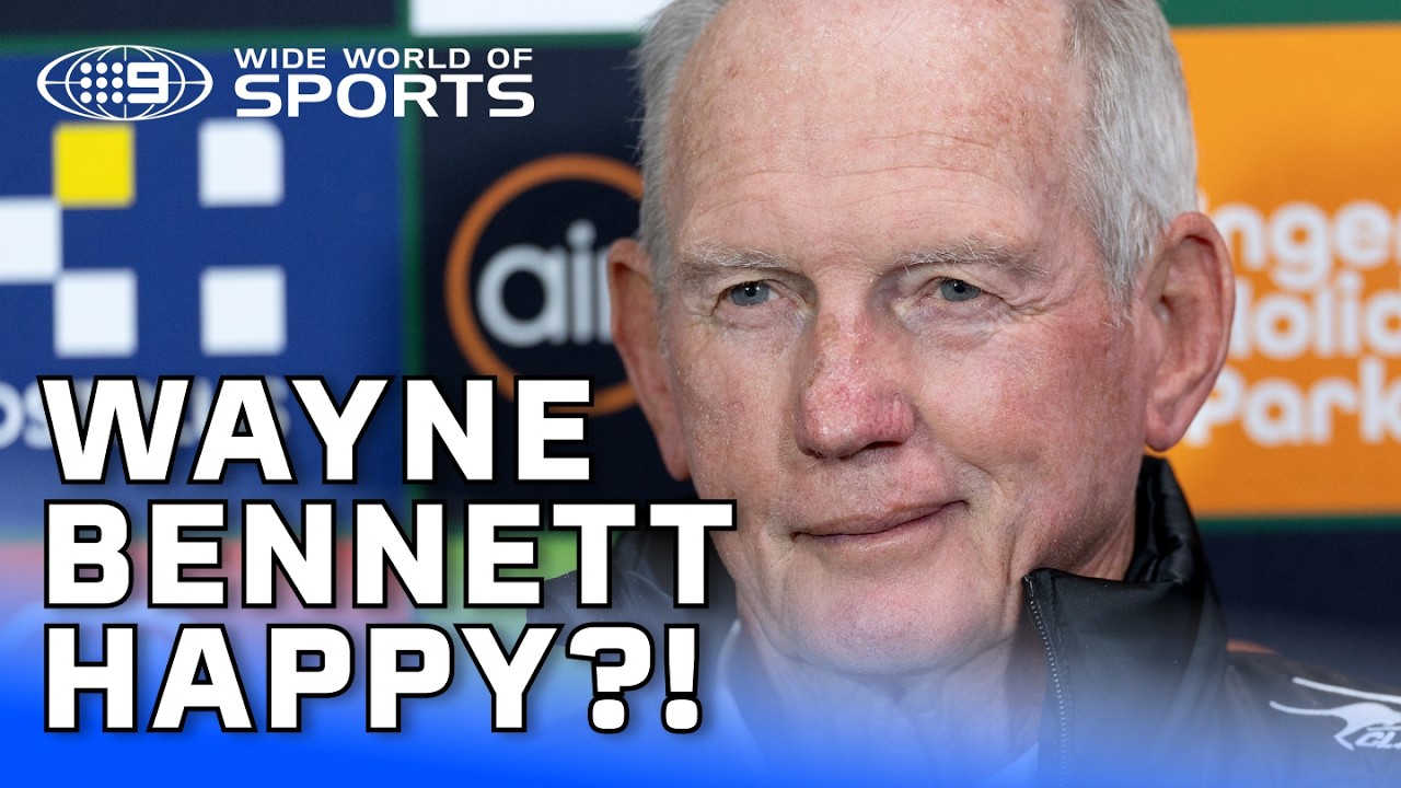 Wayne Bennett caught SMILING at Souths! | Wide World of Sports