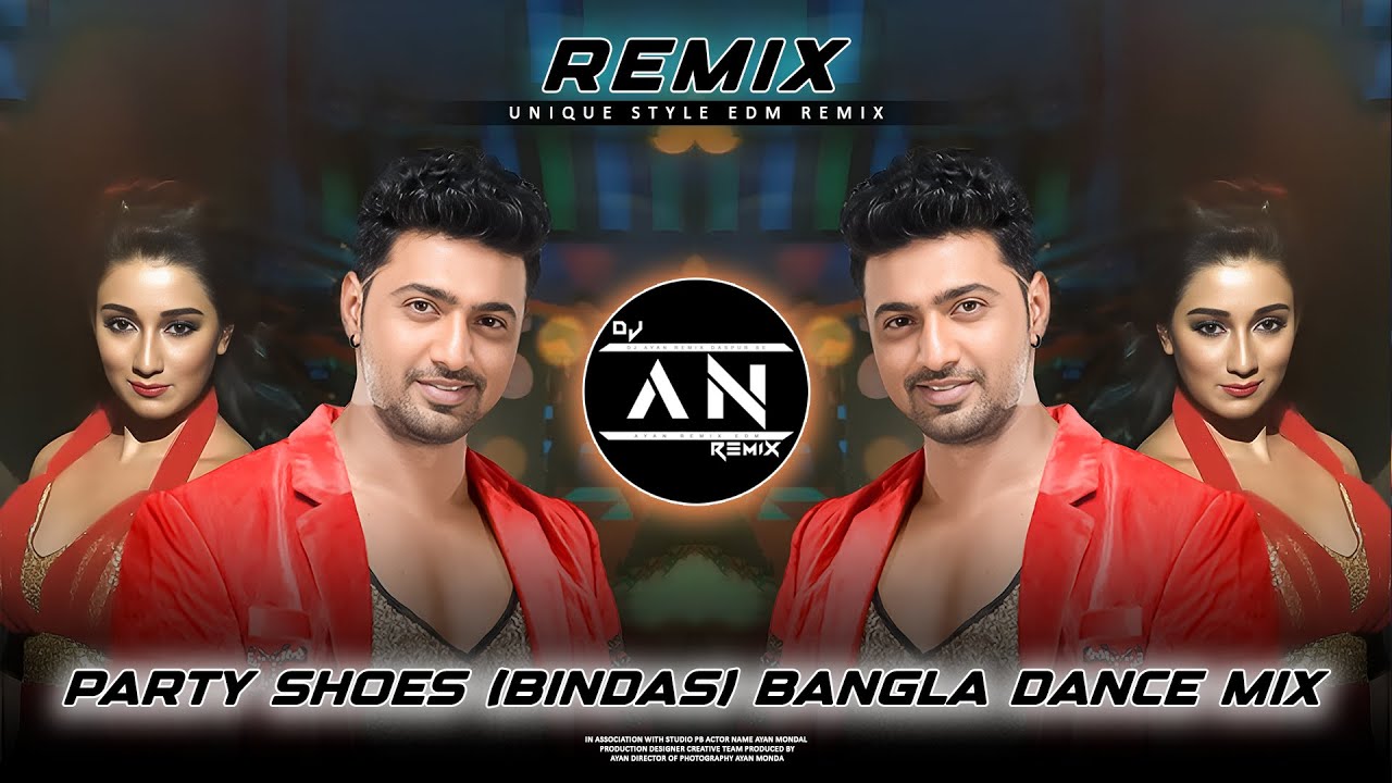 Bindas Hoye Nacho Re ( Party Shoes ) Dj Remix | Super Hit Bangla EDM Dance | Dj AN Remix 2025 New