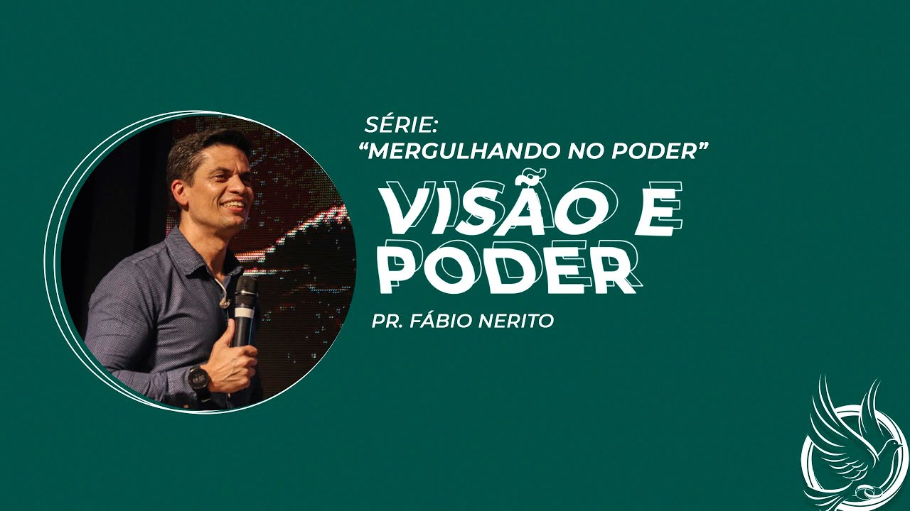 For&ccedil;a e Vis&atilde;o| Pr. F&aacute;bio Nerito - 11.08.2021