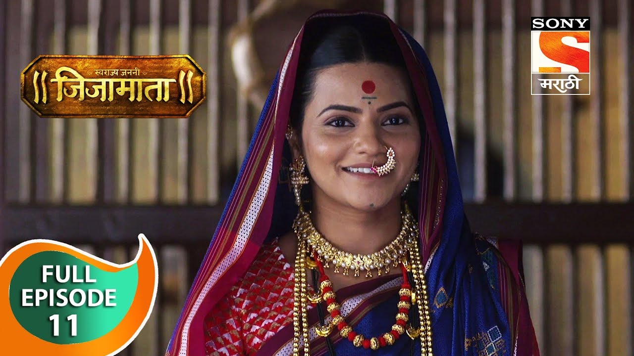 Swarajya Janani Jijamata - स्वराज्यजननी जिजामाता - Ep 11 - Full Episode - 30th August, 2019