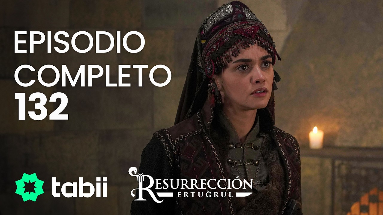 Resurrecci&oacute;n: Ertugrul | Episodio completo 132