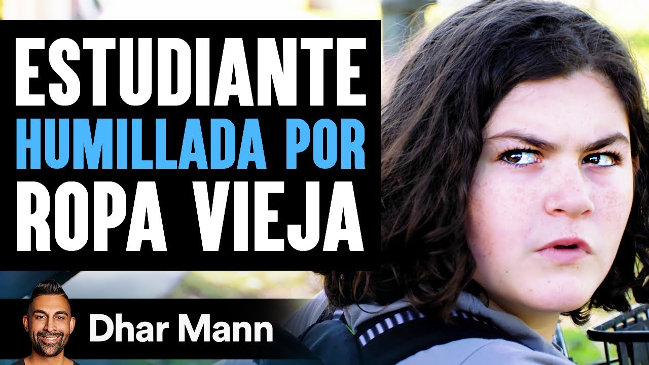 Estudiante Pobre Avergonzado Por Ropa Vieja | Dhar Mann