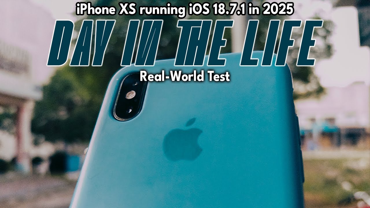 iOS 18.7.1 Real World Test ft. iPhone XS (Day in the Life)