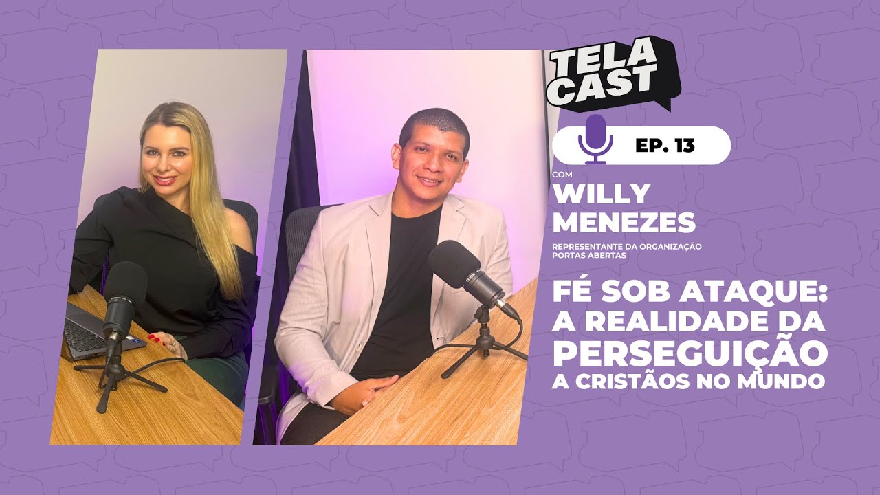 Fé sob ataque: a realidade da perseguição a cristãos no mundo com Willy Menezes Portas Abertas