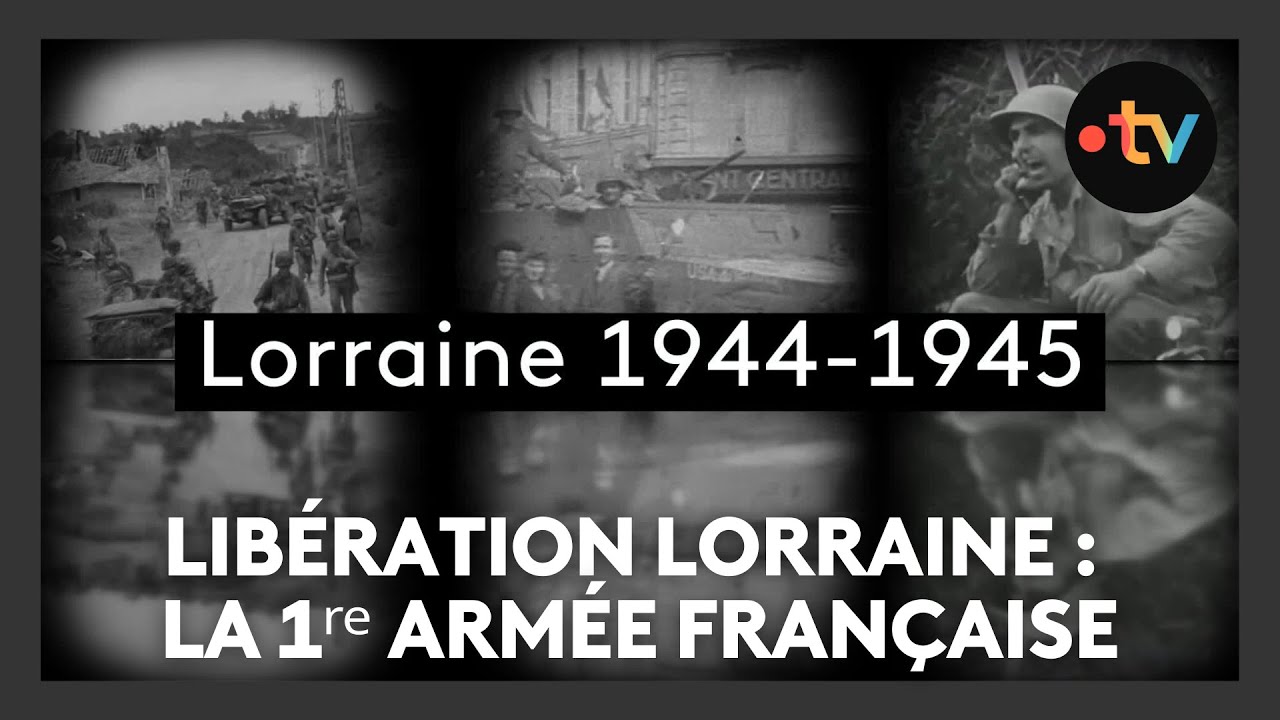 Libération de la Lorraine, épisode 25 : la 1ʳᵉ armée française