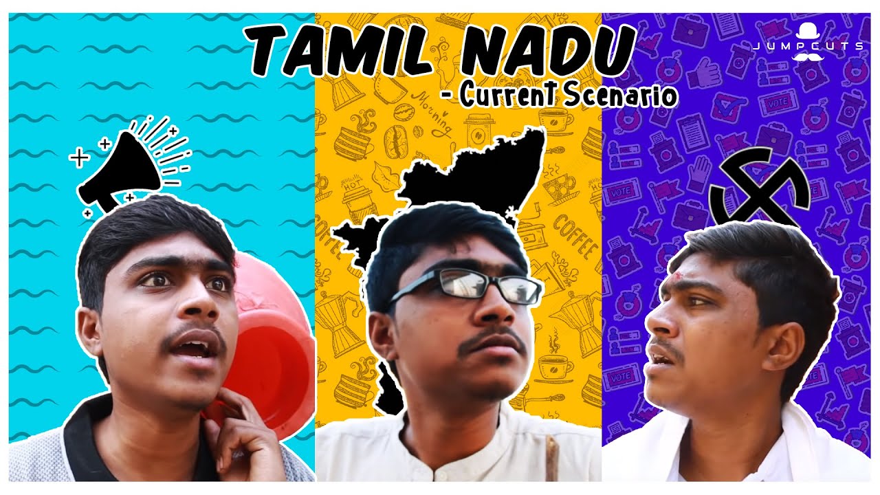 Tamil Nadu - Current Scenario