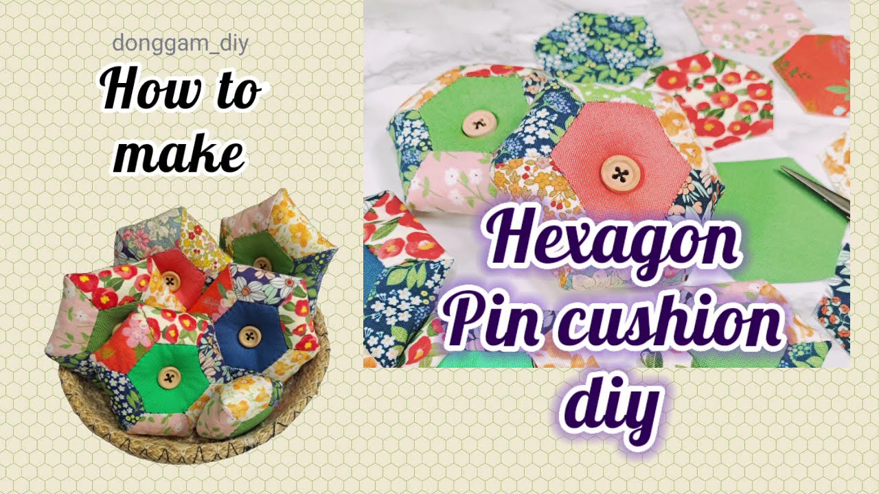 Hexagon Pincushion 헥사곤 핀쿠션 만들기