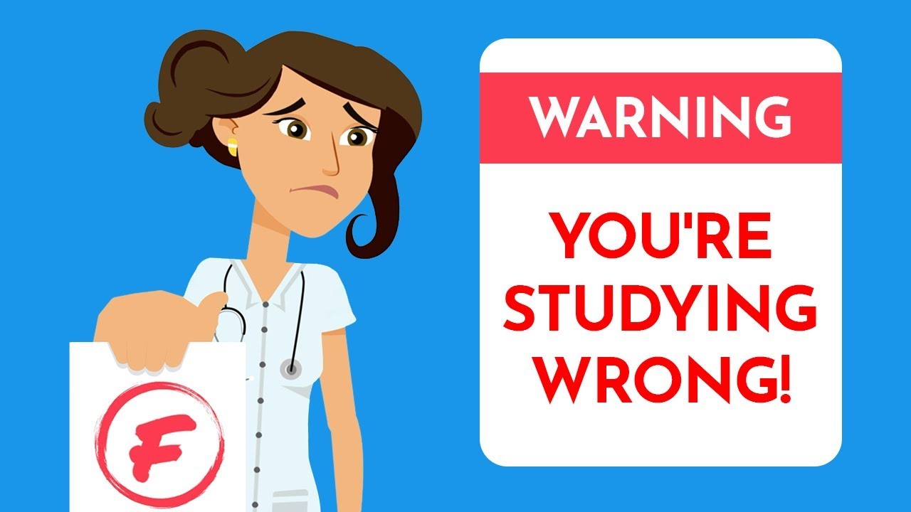 YOU'RE STUDYING WRONG - Here's Why