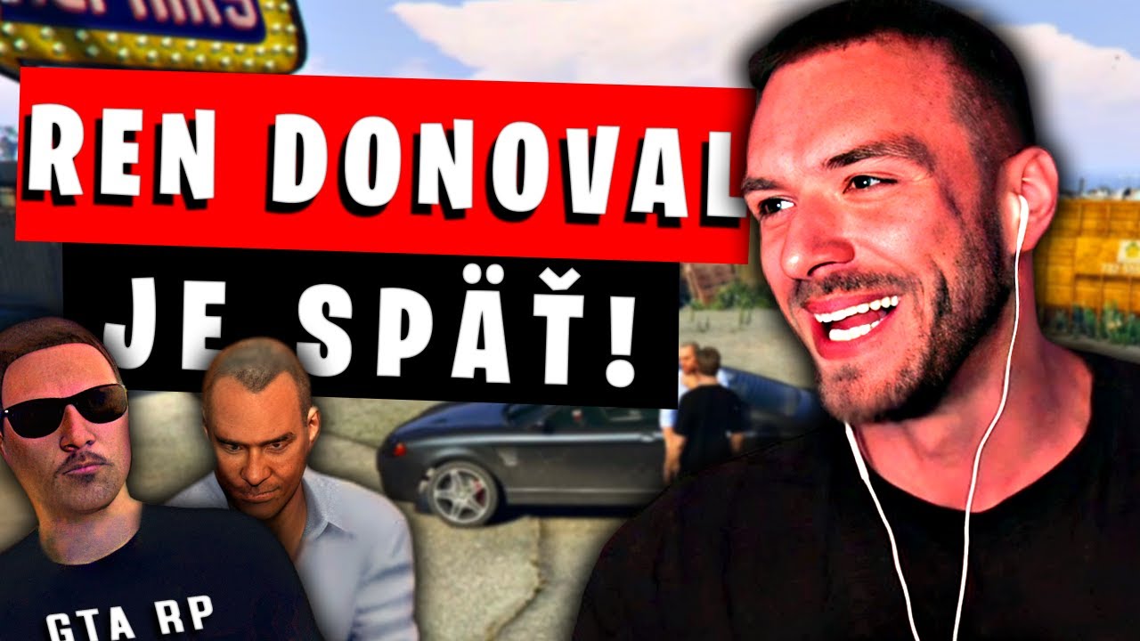 RESTT - GTA RP #1 | REN DONOVAL JE SPÄŤ V MESTE!