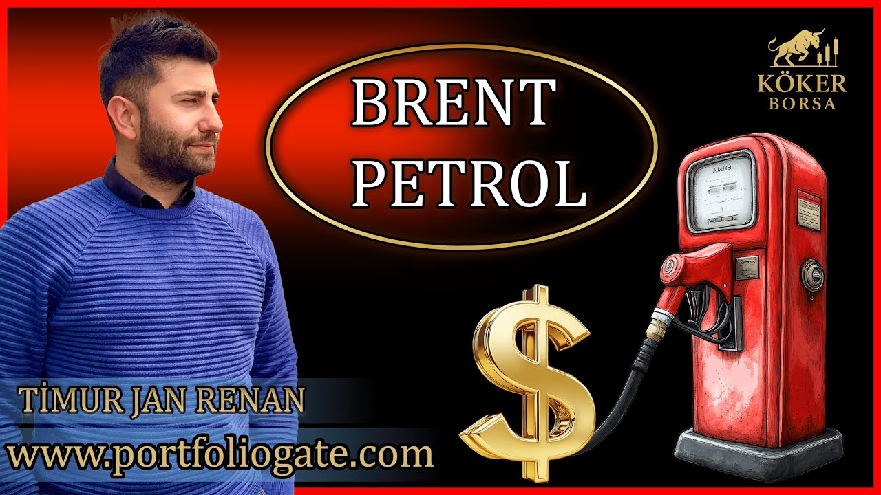 BRENT PETROL TEKNİK ANALİZ