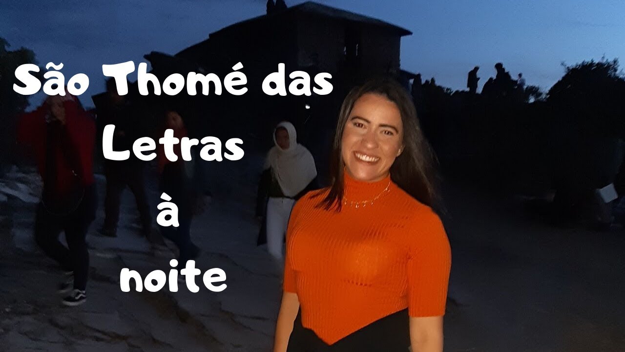 O QUE FAZER EM SÃO THOMÉ DAS LETRAS À NOITE?