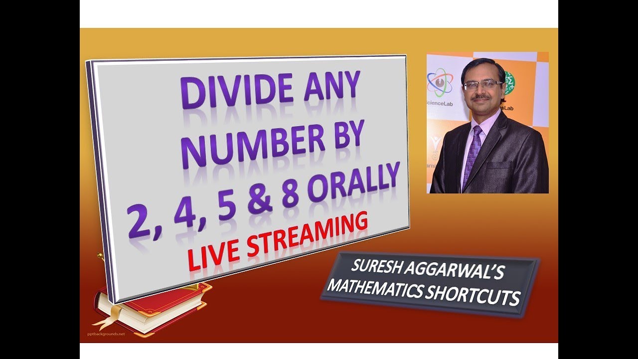 Perform Mental Division by 2, 4, 5, 8 - Live Stream