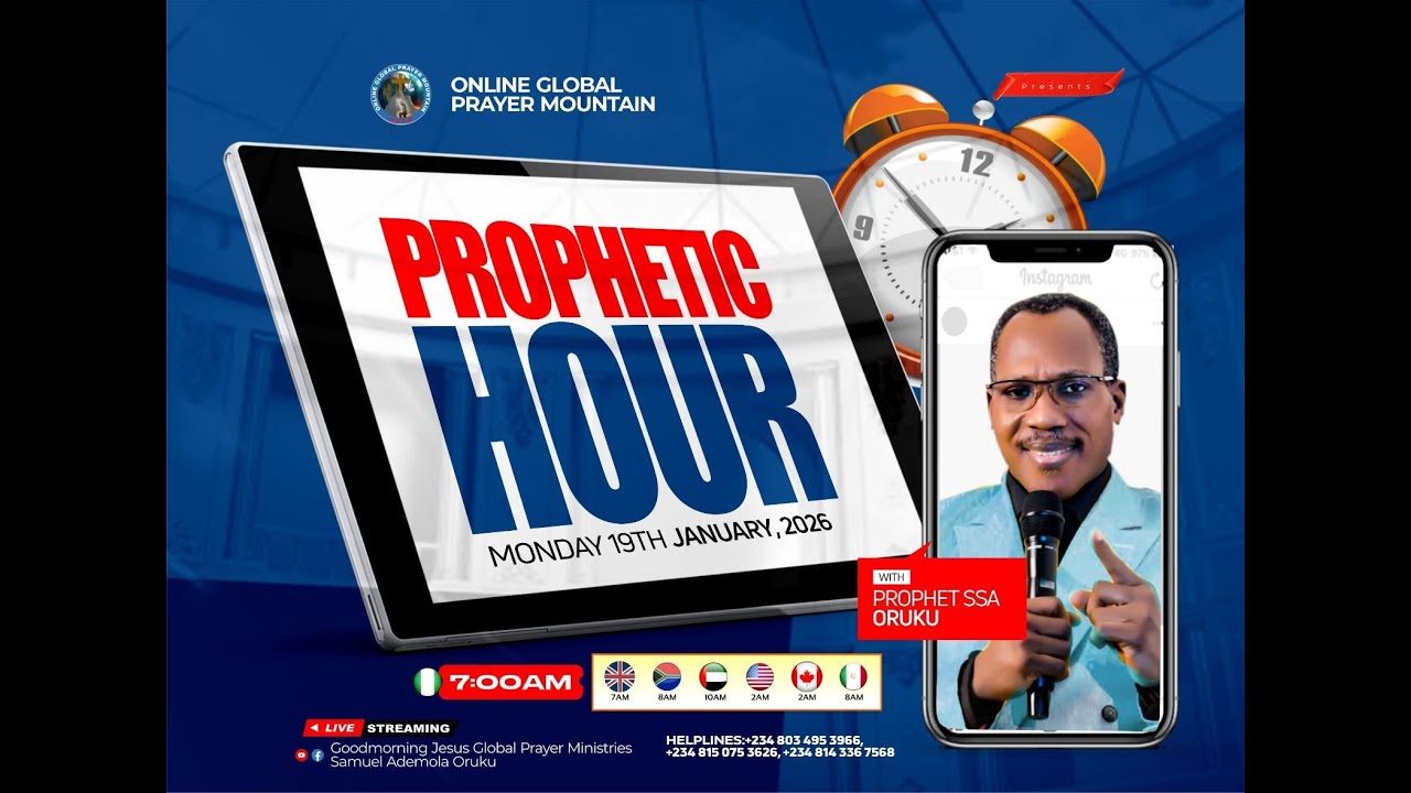 PROPHETIC HOUR WITH PROPHET S.S.A ORUKU