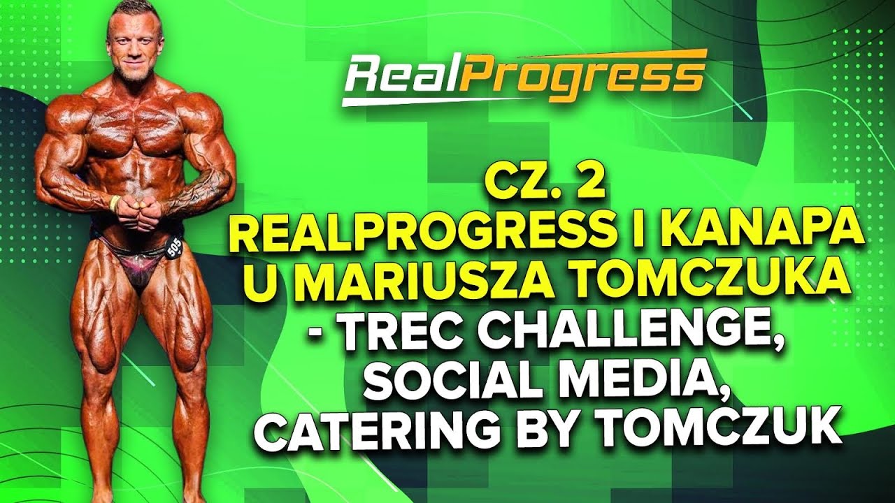 CZ. 2 RealProgress i kanapa u Mariusza Tomczuka - Trec Challenge, social media, catering by Tomczuk