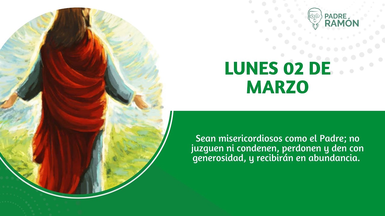 Sean misericordiosos como el Padre; no juzguen ni condenen, perdonen y den con generosidad