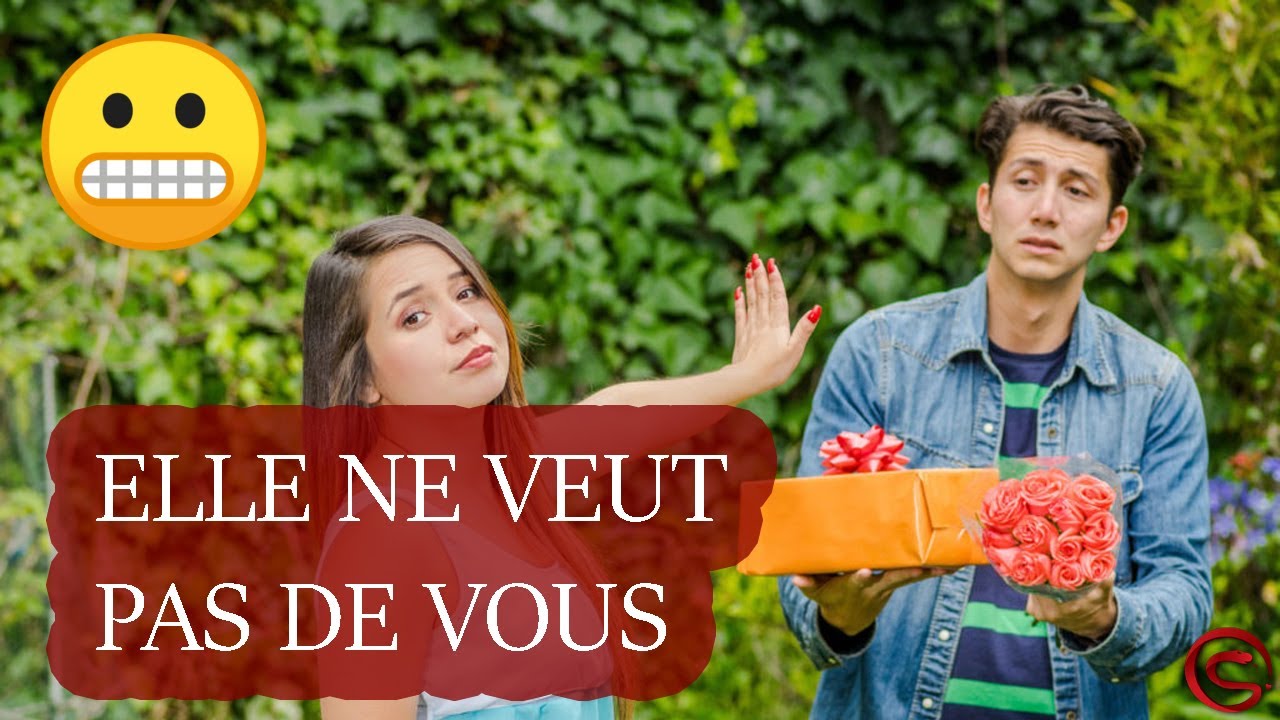 Pourquoi Les Femmes Ne Veulent Pas De Vous 😳